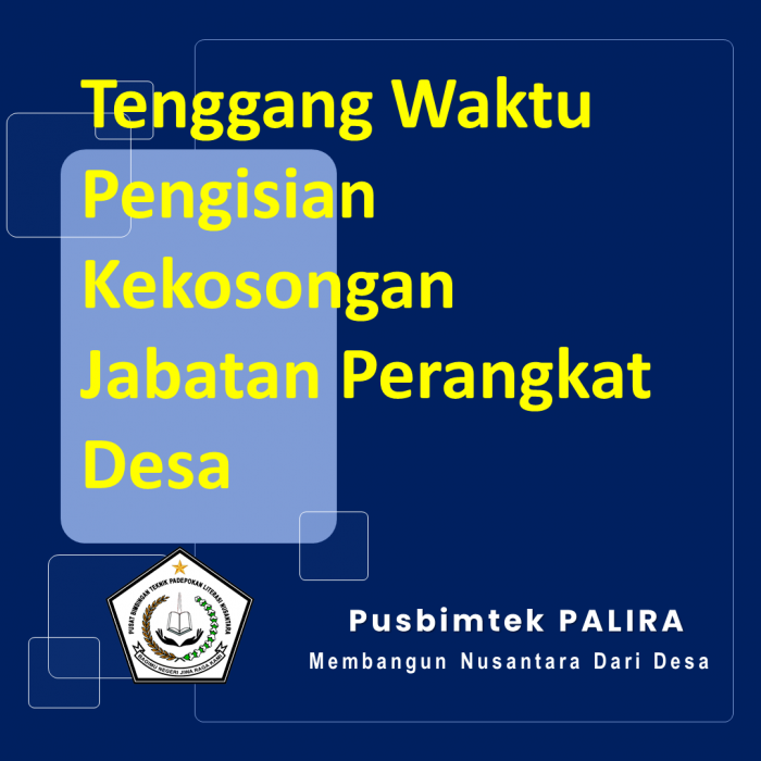 Tenggang Waktu Pengisian Kekosongan Jabatan Perangkat Desa