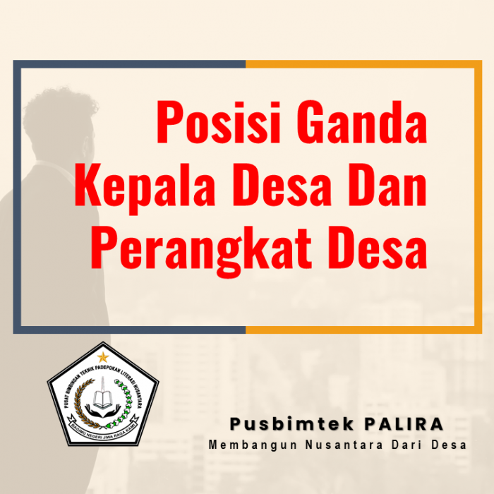 Posisi Ganda Kepala Desa Dan Perangkat Desa