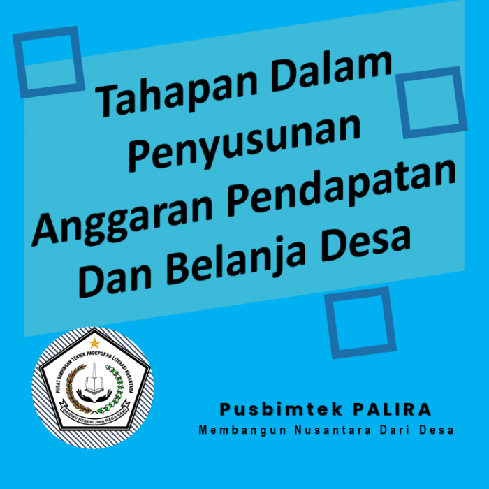 Tahapan Dalam Penyusunan Anggaran Pendapatan Dan Belanja Desa