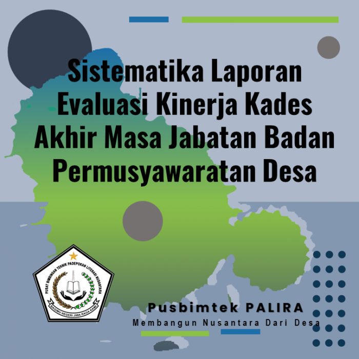 Sistematika Laporan Evaluasi Kinerja Kades Akhir Masa Jabatan Badan Permusyawaratan Desa