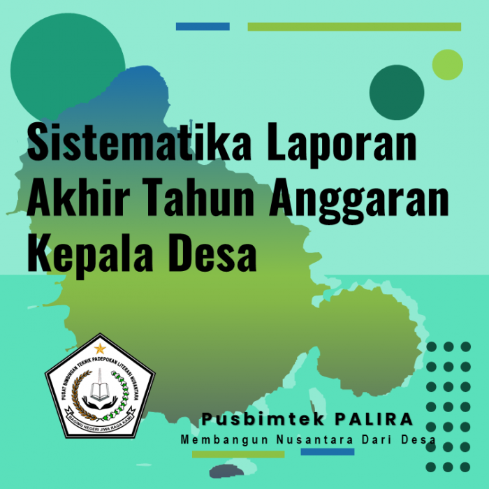 Sistematika Laporan Akhir Tahun Anggaran Kepala Desa