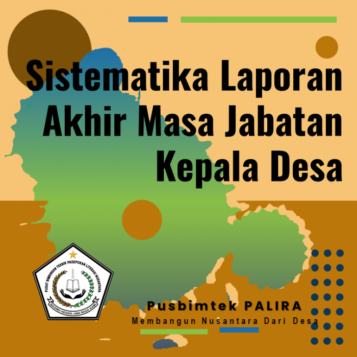 Sistematika Laporan Akhir Masa Jabatan Kepala Desa