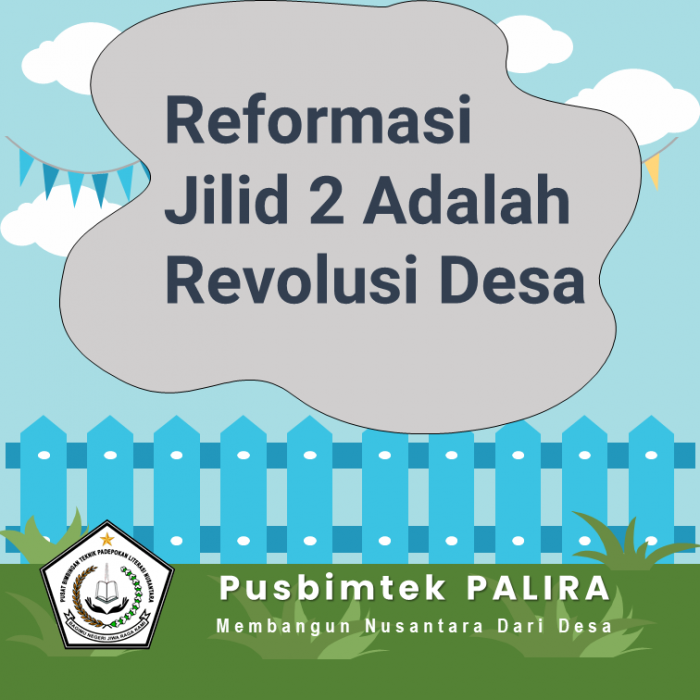 Reformasi Jilid 2 Adalah Revolusi Desa