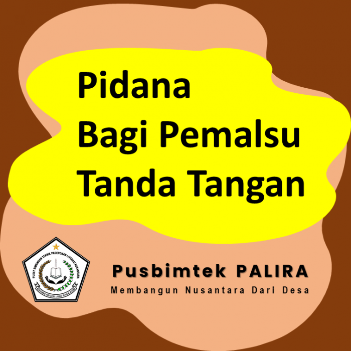 Pidana Bagi Pemalsu Tanda Tangan