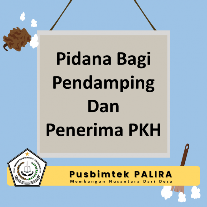 Pidana Bagi Pendamping Dan Penerima PKH