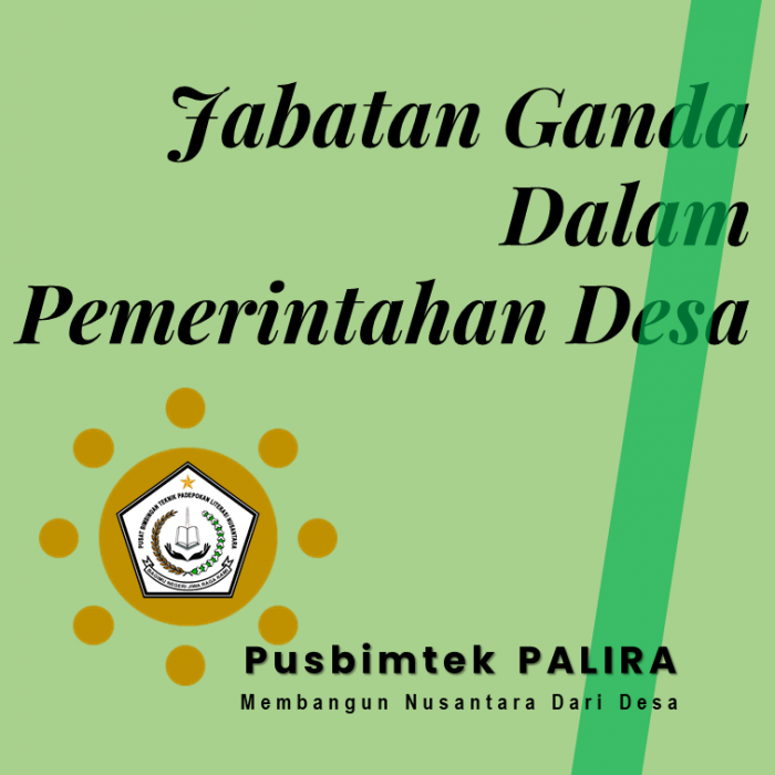 Jabatan Ganda Dalam Pemerintahan Desa