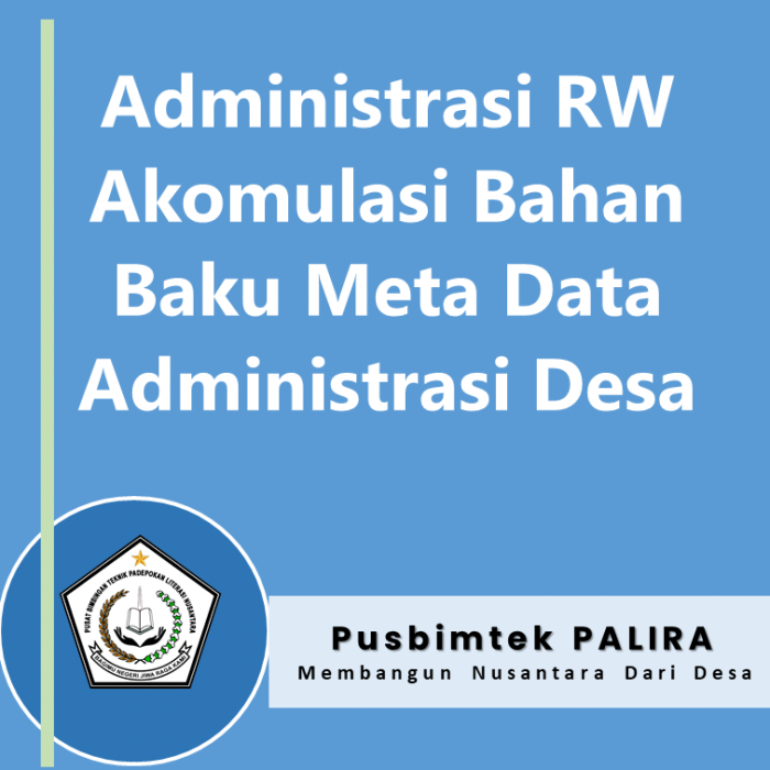 Administrasi RW Akomulasi Bahan Baku Meta Data Administrasi Desa