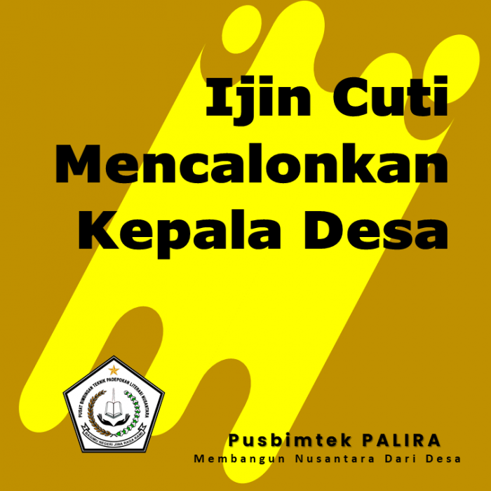 Ijin Cuti Mencalonkan Kepala Desa