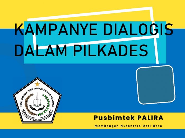 Kampanye Dialogis Dalam Pilkades