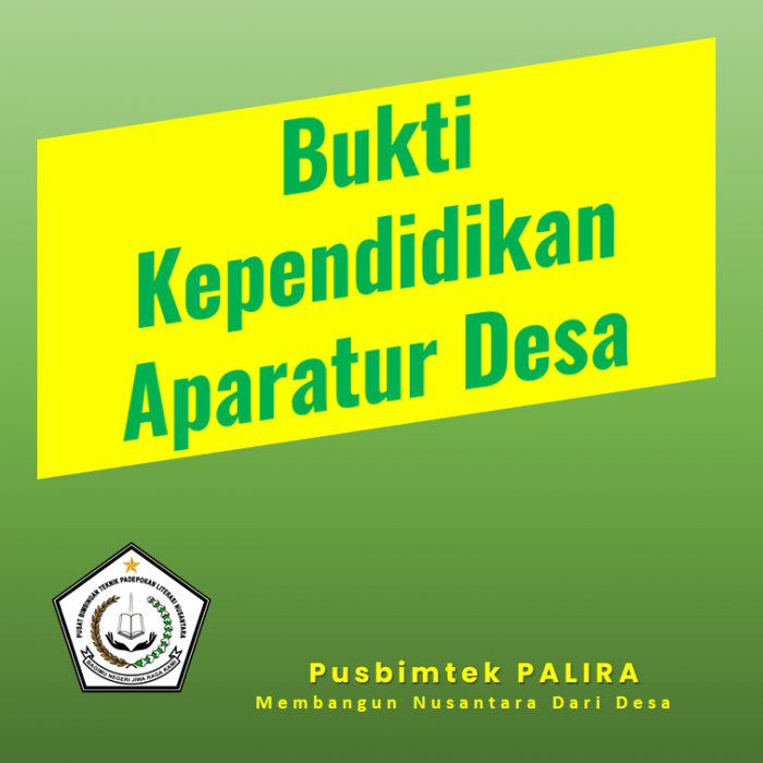 Bukti Kependidikan Aparatur Desa