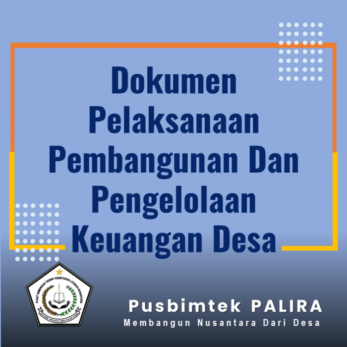 Dokumen Pelaksanaan Pembangunan Dan Pengelolaan Keuangan Desa