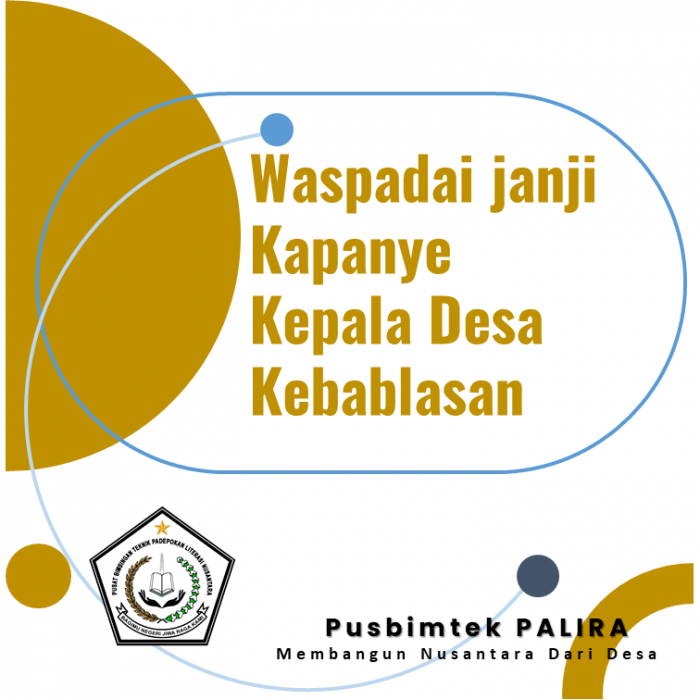 Waspadai janji Kapanye Kepala Desa Kebablasan