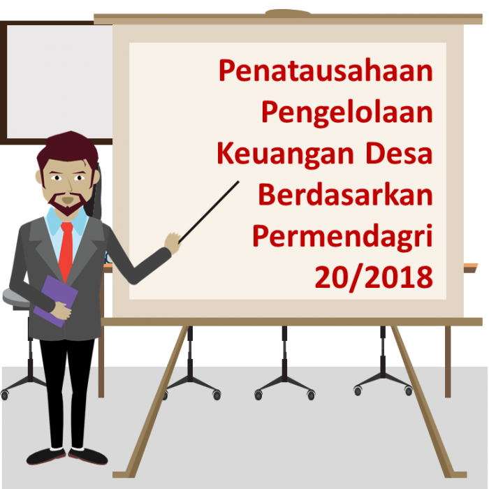 Penatausahaan Pengelolaan Keuangan Desa Berdasarkan Permendagri 20/2018