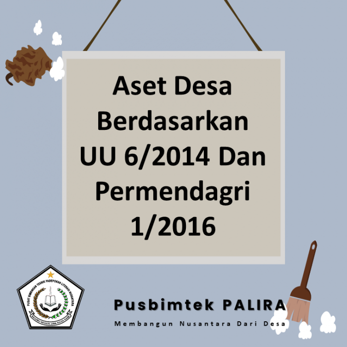 Aset Desa Berdasarkan UU 6/2014 Dan Permendagri 1/2016