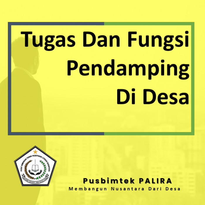 Tugas Dan Fungsi Pendamping Di Desa