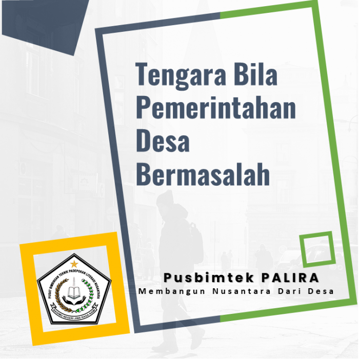 Tengara Bila Pemerintahan Desa Bermasalah