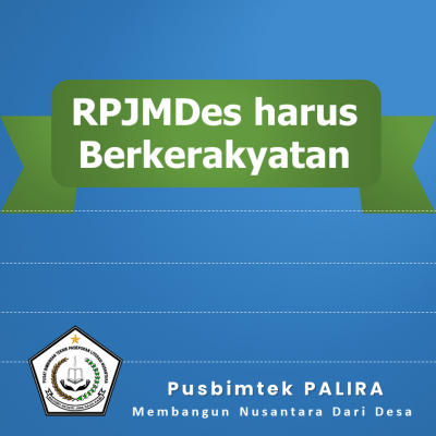 RPJMDes harus Berkerakyatan