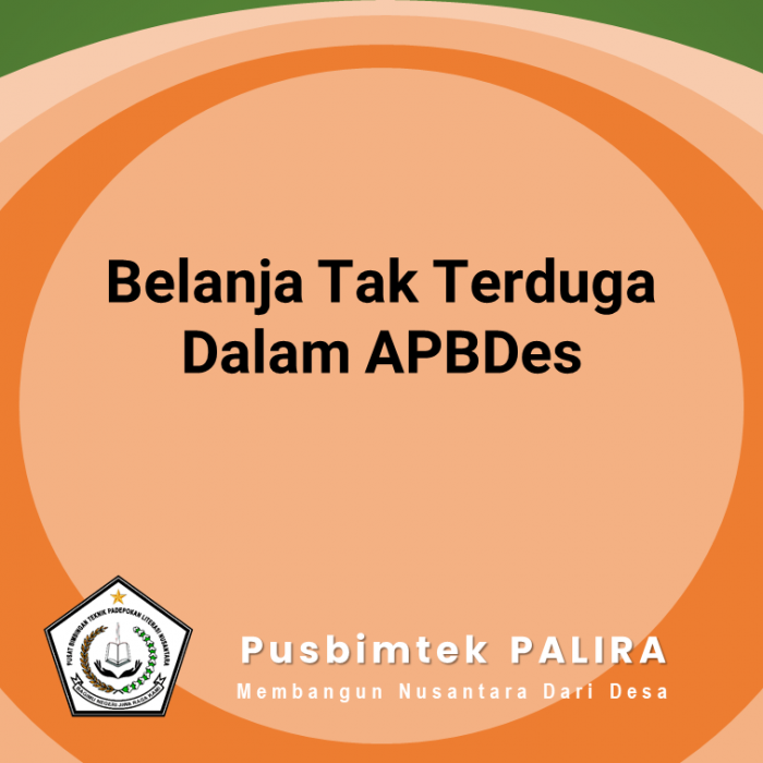 Belanja Tak Terduga Dalam APBDes