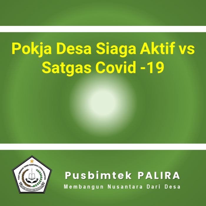 Pokja Desa Siaga Aktif vs Satgas Covid -19