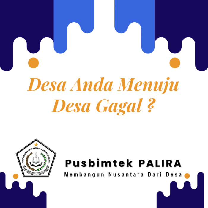 Desa Anda Menuju Desa Gagal ?