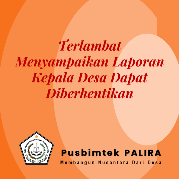 Terlambat Menyampaikan Laporan Kepala Desa Dapat Diberhentikan