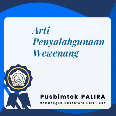 Arti Penyalahgunaan Wewenang