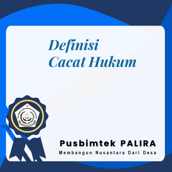 Definisi Cacat Hukum