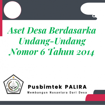 Aset Desa Berdasarka Undang-Undang Nomor 6 Tahun 2014