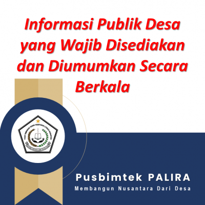 Informasi Publik Desa yang Wajib Disediakan dan Diumumkan Secara Berkala