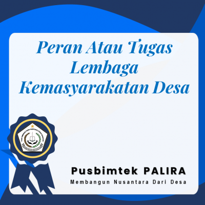 Peran Atau Tugas Lembaga Kemasyarakatan Desa