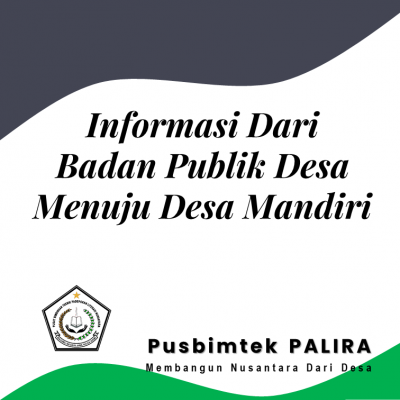 Informasi Dari Badan Publik Desa Menuju Desa Mandiri