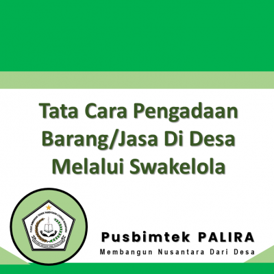 Tata Cara Pengadaan Barang/Jasa Di Desa Melalui Swakelola