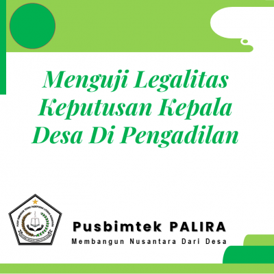 Menguji Legalitas Keputusan Kepala Desa Di Pengadilan