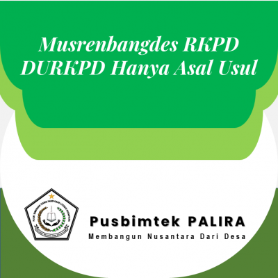 Musrenbangdes RKPD DURKPD Hanya Asal Usul