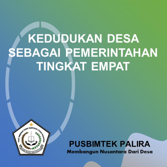 KEDUDUKAN DESA SEBAGAI PEMERINTAHAN TINGKAT EMPAT