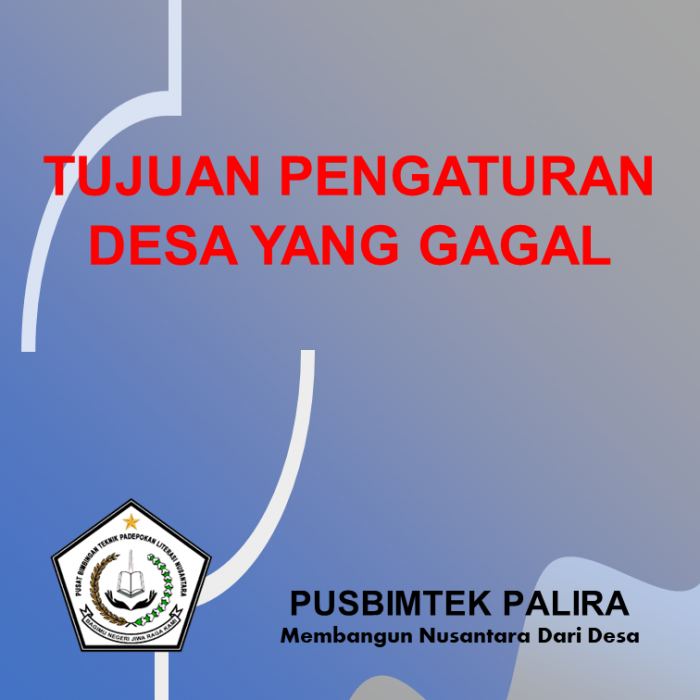 TUJUAN PENGATURAN DESA YANG GAGAL