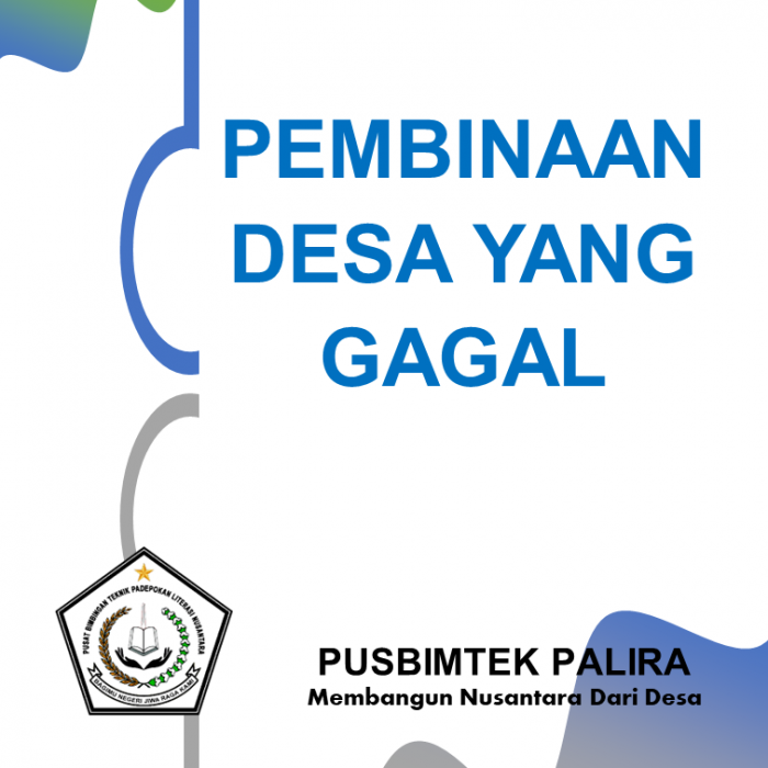 PEMBINAAN DESA YANG GAGAL
