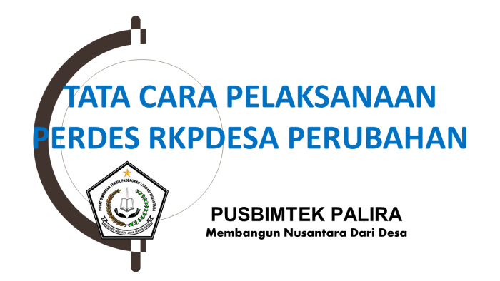 TATA CARA PELAKSANAAN PERDES RKPDESA PERUBAHAN
