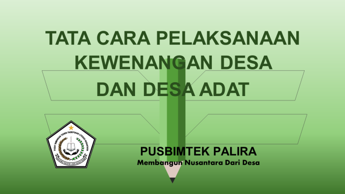 TATA CARA PELAKSANAAN KEWENANGAN DESA DAN DESA ADAT