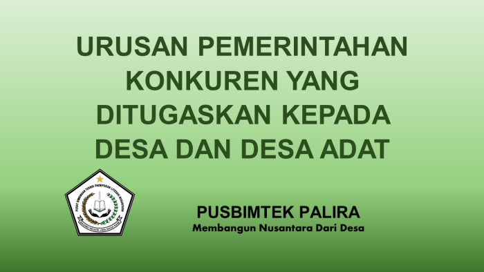 URUSAN PEMERINTAHAN KONKUREN YANG DITUGASKAN KEPADA DESA DAN DESA ADAT