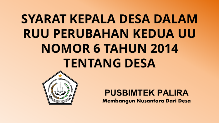SYARAT KEPALA DESA DALAM RUU PERUBAHAN KEDUA UU NOMOR 6 TAHUN 2014 TENTANG DESA
