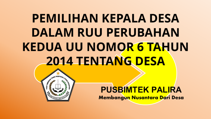 PEMILIHAN KEPALA DESA DALAM RUU PERUBAHAN KEDUA UU NOMOR 6 TAHUN 2014 TENTANG DESA