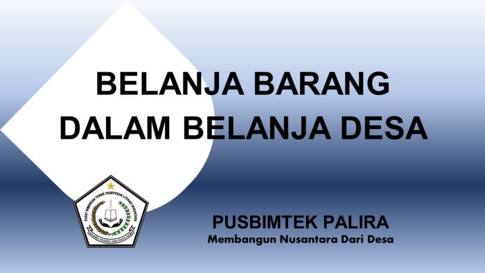 BELANJA BARANG DALAM BELANJA DESA
