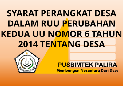 SYARAT PERANGKAT DESA DALAM RUU PERUBAHAN KEDUA UU NOMOR 6 TAHUN 2014 TENTANG DESA
