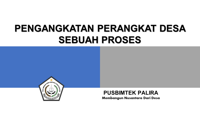 PENGANGKATAN PERANGKAT DESA SEBUAH PROSES