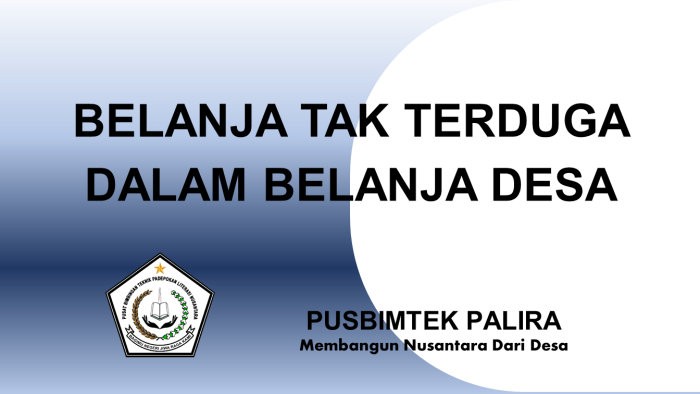 BELANJA TAK TERDUGA DALAM BELANJA DESA