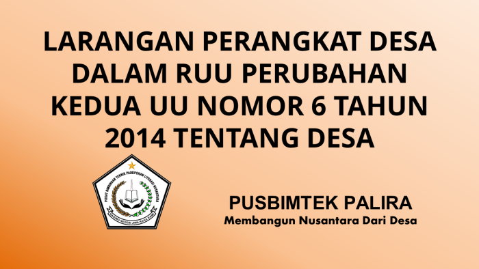 LARANGAN PERANGKAT DESA DALAM RUU PERUBAHAN KEDUA UU NOMOR 6 TAHUN 2014 TENTANG DESA
