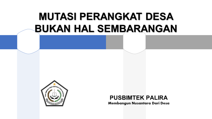 MUTASI PERANGKAT DESA BUKAN HAL SEMBARANGAN