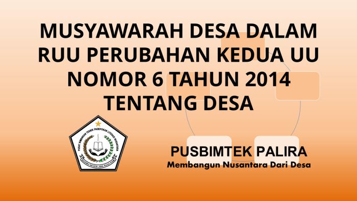MUSYAWARAH DESA DALAM RUU PERUBAHAN KEDUA UU NOMOR 6 TAHUN 2014 TENTANG DESA