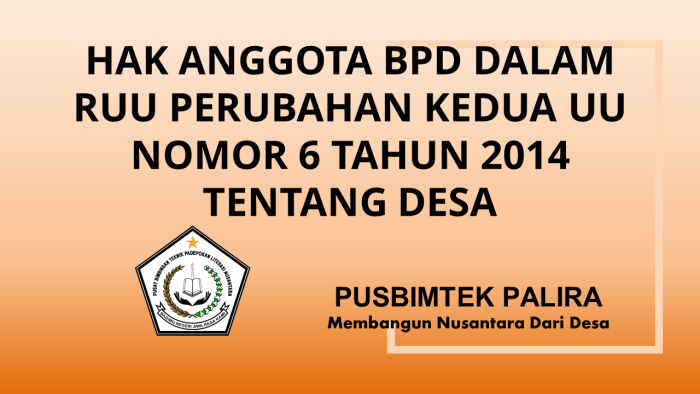 HAK ANGGOTA BPD DALAM RUU PERUBAHAN KEDUA UU NOMOR 6 TAHUN 2014 TENTANG DESA